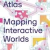 Videogame Atlas: Mapping Interactive Worlds (Hardcover) 2 Videogame Atlas: Mapping Interactive Worlds (Hardcover) -Fashion Select Toys Store 80fecd10764866163a37c8a8148067b732cb