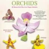 Origami Orchids Kit: 20 Beautiful Die-Cut Paper Models 1 Origami Orchids Kit: 20 Beautiful Die-Cut Paper Models -Fashion Select Toys Store 83907648fcf4daca12132981b35aeeb4f7f6