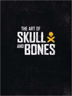 The Art Of Skull & Bones (Hardcover)