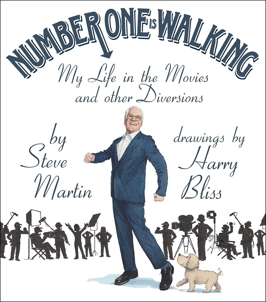 Number One Is Walking: My Life In The Movies & Other Diversions (Hardcover) 3 Number One Is Walking: My Life In The Movies & Other Diversions (Hardcover)