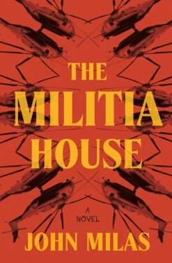 The Militia House (Hardcover)