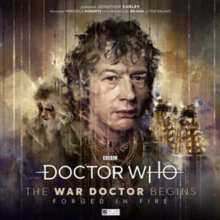 Doctor Who: The War Doctor Begins: Forged In Fire