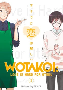 Wotakoi: Love Is Hard For Otaku: Volume 3