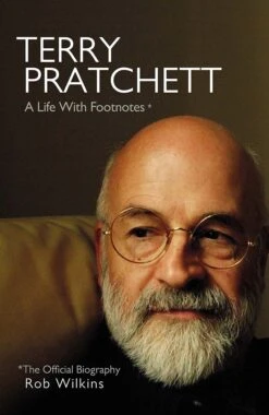 Terry Pratchett: A Life With Footnotes Official Biography (Hardcover)