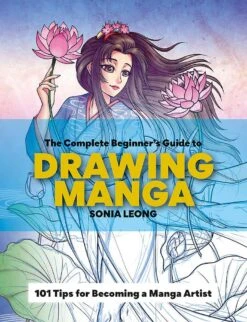 The Complete Beginner's Guide To Drawing Manga