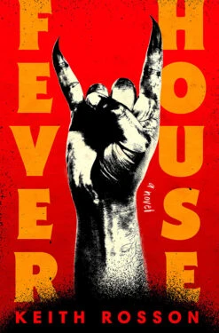 Fever House (Hardcover)