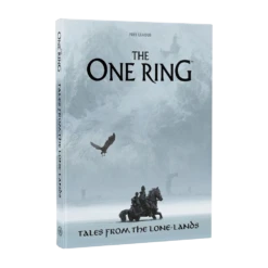 The One Ring: Tales From The Lone-Lands (Hardcover)