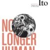 No Longer Human (Hardcover) 1 No Longer Human (Hardcover) -Fashion Select Toys Store STL131724