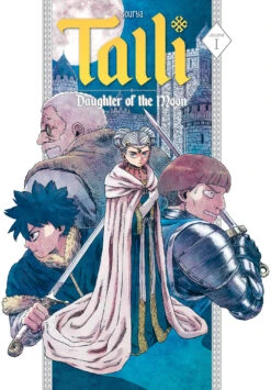 Talli, Daughter Of The Moon: Volume 1