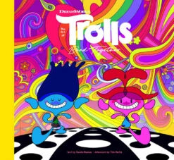 The Art Of Dreamworks: Trolls Band Together (Hardcover)