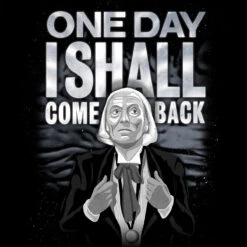 Doctor Who: The 60th Anniversary Diamond Collection: Quote Sweatshirt: One Day I Shall Come Back