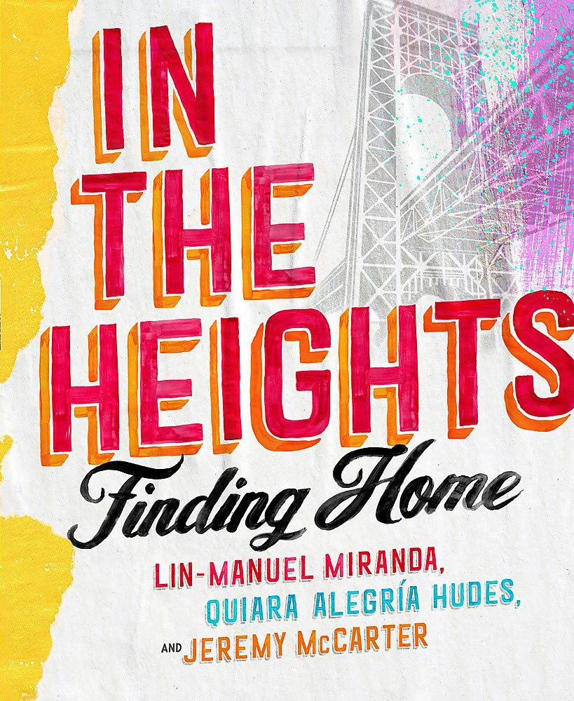 In The Heights: Finding Home (Hardcover) 3 In The Heights: Finding Home (Hardcover)