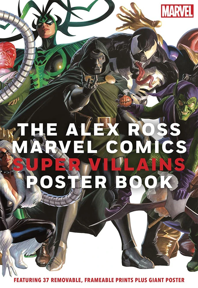 The Alex Ross Marvel Comics Super Villains Poster Book 3 The Alex Ross Marvel Comics Super Villains Poster Book