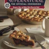 Supernatural: The Official Cookbook (Hardcover) 2 Supernatural: The Official Cookbook (Hardcover) -Fashion Select Toys Store a7690525ddfae28da46fc13197944e942434