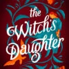 The Witch's Daughter (Hardcover)