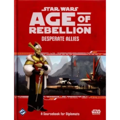 Star Wars: Age Of Rebellion: Sourcebook: Desperate Allies (Hardcover)