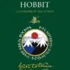 The Hobbit: Illustrated By The Author (Hardcover)