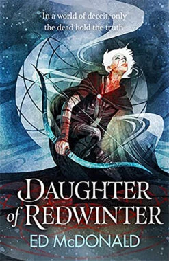 The Redwinter Chronicles: Book 1: Daughter Of Redwinter (Signed Hardcover)