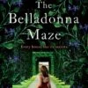 The Belladonna Maze (Hardcover)