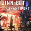The Jinn-Bot Of Shantiport (Hardcover) -Fashion Select Toys Store b07cd083ec1fc42493a6d5730729082f4c26