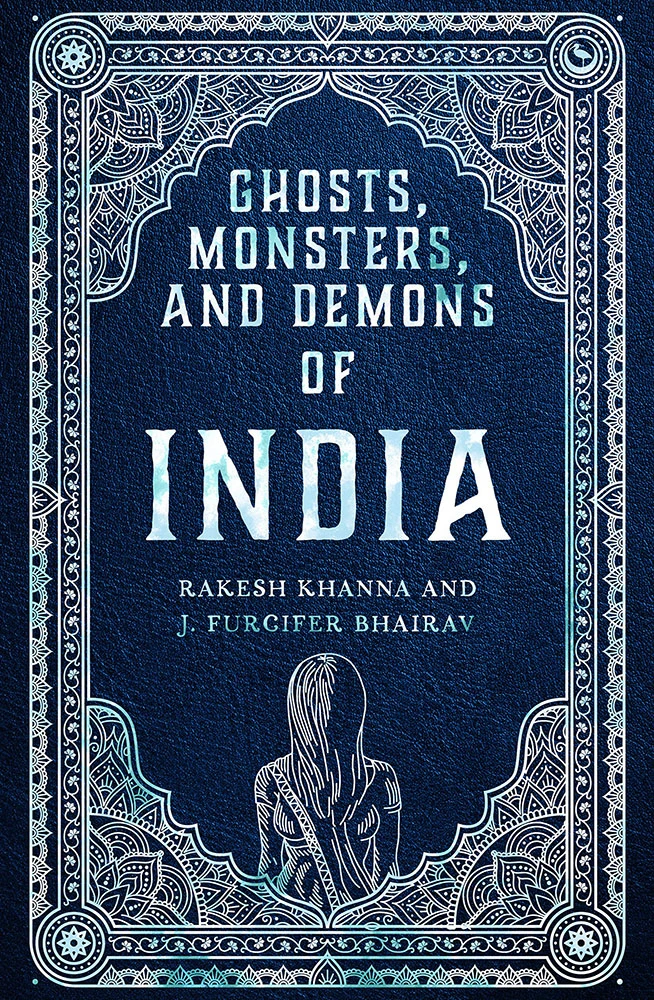 Ghosts, Monsters & Demons Of India (Hardcover) 3 Ghosts, Monsters & Demons Of India (Hardcover)