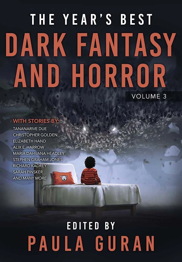 The Year's Best Dark Fantasy & Horror: Volume 3 3 The Year's Best Dark Fantasy & Horror: Volume 3