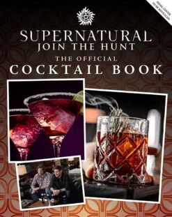 Supernatural: The Official Cocktail Book (Hardcover)
