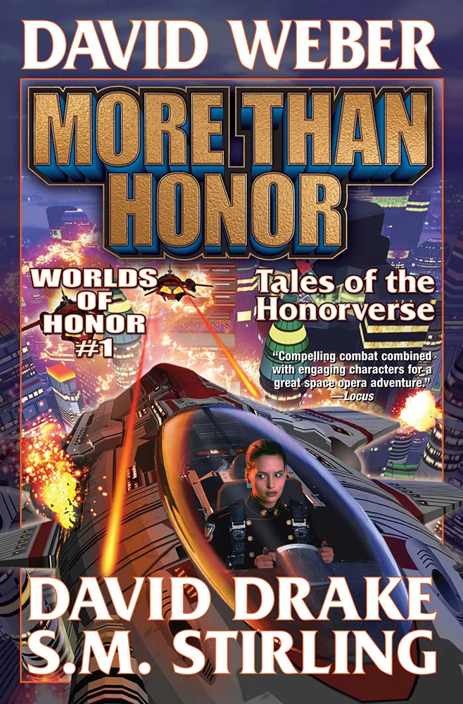 Worlds Of Honor: Book 1: More Than Honor (Hardcover) 3 Worlds Of Honor: Book 1: More Than Honor (Hardcover)