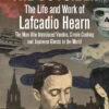 The Outsider: The Life & Work Of Lafcadio Hearn (Hardcover) 2 The Outsider: The Life & Work Of Lafcadio Hearn (Hardcover) -Fashion Select Toys Store bf8a1365d927e79345bc626a4a1935d1a04a