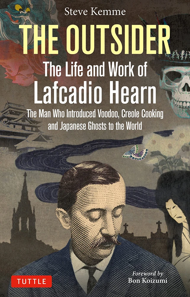 The Outsider: The Life & Work Of Lafcadio Hearn (Hardcover) 3 The Outsider: The Life & Work Of Lafcadio Hearn (Hardcover)