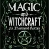 Magic & Witchcraft: An Illustrated History (Hardcover) 2 Magic & Witchcraft: An Illustrated History (Hardcover) -Fashion Select Toys Store c3aba2c6ae6d2b0d15c8c4a9c1b5f3404789