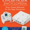 The Dreamcast Encyclopedia: Every Game Released For The Sega Dreamcast (Hardcover) 1 The Dreamcast Encyclopedia: Every Game Released For The Sega Dreamcast (Hardcover) -Fashion Select Toys Store c42e58c0b3d4bef7a6f7b596606b2634a9f5
