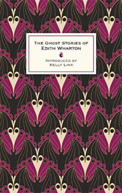 The Ghost Stories Of Edith Wharton (Hardcover)