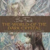 The World Of The Dark Crystal (Hardcover) 2 The World Of The Dark Crystal (Hardcover) -Fashion Select Toys Store dadb59e5dda9a1e417d575d410257267b967