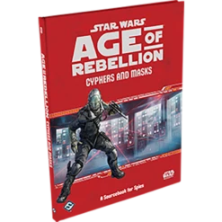 Star Wars: Age Of Rebellion RPG: Cypher & Masks