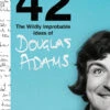 42: The Wildly Improbable Ideas Of Douglas Adams (Hardcover) 1 42: The Wildly Improbable Ideas Of Douglas Adams (Hardcover) -Fashion Select Toys Store e2ded809095ea4d0b4be44b990fe7fa70a17