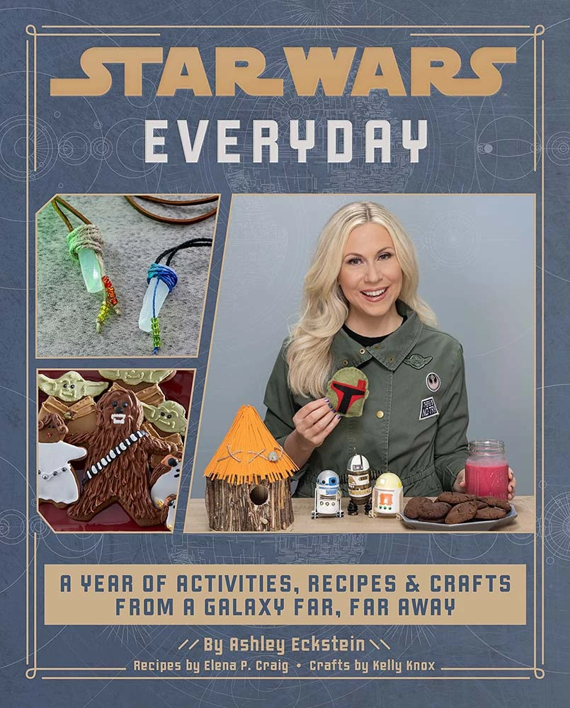Star Wars: Everyday: A Year Of Activities, Recipes & Crafts From A Galaxy Far, Far Away (Hardcover) 3 Star Wars: Everyday: A Year Of Activities, Recipes & Crafts From A Galaxy Far, Far Away (Hardcover)