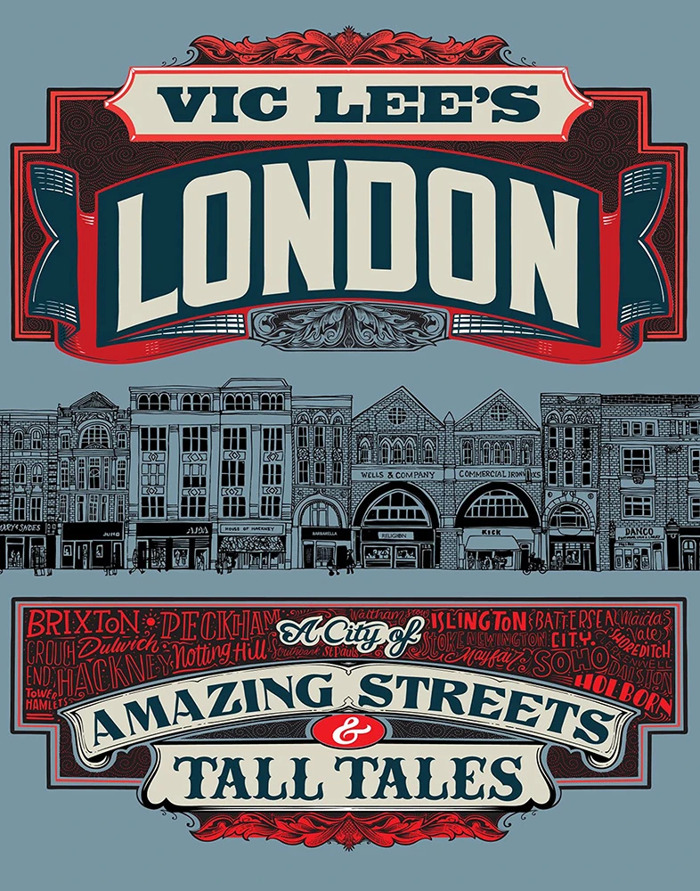 Vic Lee's London: True Tales & Dubious Stories (Hardcover) 3 Vic Lee's London: True Tales & Dubious Stories (Hardcover)