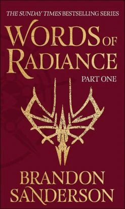 The Stormlight Archive: Book 2: Words Of Radiance: Part 1 (Hardcover)