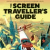The Screen Traveller's Guide (Hardcover) 1 The Screen Traveller's Guide (Hardcover) -Fashion Select Toys Store e8f1bcc624a646e5c284d886f801ca543159