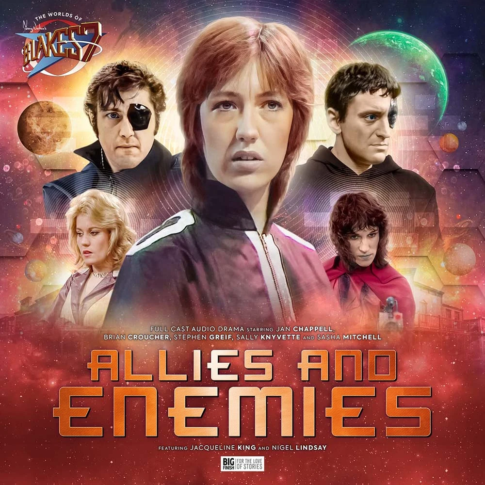 The WorldsOof Blake's 7: Allies & Enemies 3 The WorldsOof Blake's 7: Allies & Enemies