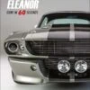 Eleanor: Gone In 60 Seconds (Hardcover) 1 Eleanor: Gone In 60 Seconds (Hardcover) -Fashion Select Toys Store ef1cfd1ed2ca282269d8107d9171d6feb847