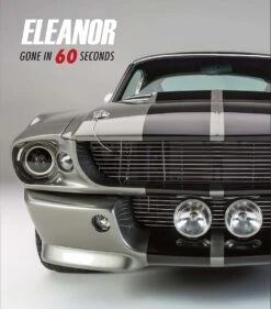 Eleanor: Gone In 60 Seconds (Hardcover)