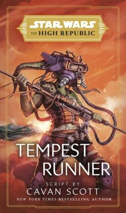 Star Wars: The High Republic: Book 4: Tempest Runner (Hardcover)