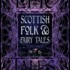 Gothic Fantasy: Scottish Folk & Fairy Tales: Epic Tales (Hardcover) 2 Gothic Fantasy: Scottish Folk & Fairy Tales: Epic Tales (Hardcover) -Fashion Select Toys Store f6e5b6a56ee5e302e0ed500542ca1bd014e6