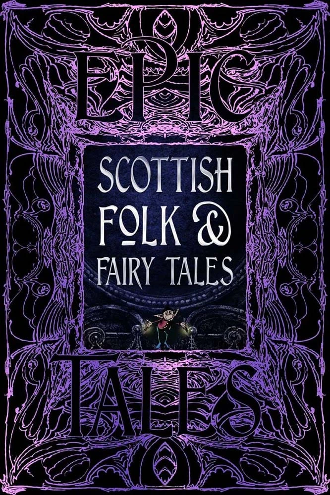 Gothic Fantasy: Scottish Folk & Fairy Tales: Epic Tales (Hardcover) 3 Gothic Fantasy: Scottish Folk & Fairy Tales: Epic Tales (Hardcover)