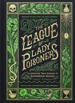 The League Of Lady Poisoners (Hardcover)