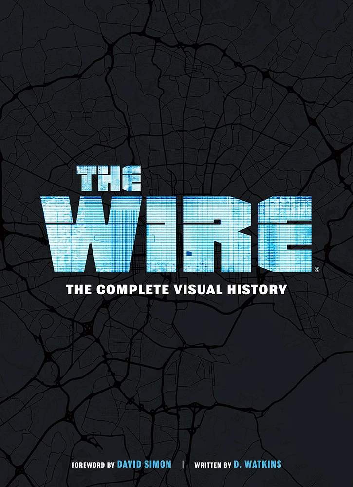 The Wire: The Complete Visual History (Hardcover) 3 The Wire: The Complete Visual History (Hardcover)