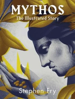 Mythos: The Illustrated Story (Hardcover)