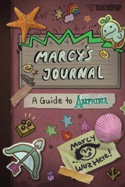 Marcy's Journal: A Guide To Amphibia (Hardcover)